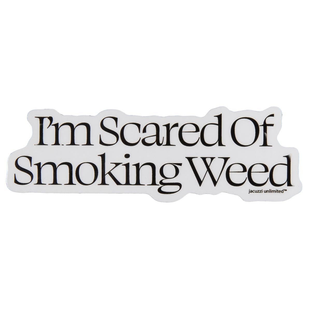 Jacuzzi Scared Weed Stickers image 1