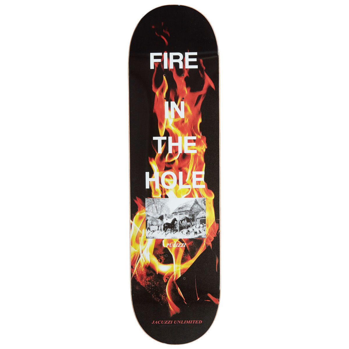 Jacuzzi Unlimited Michael Pulizzi Fire in the Hole EX7 Skateboard Deck - 8.375