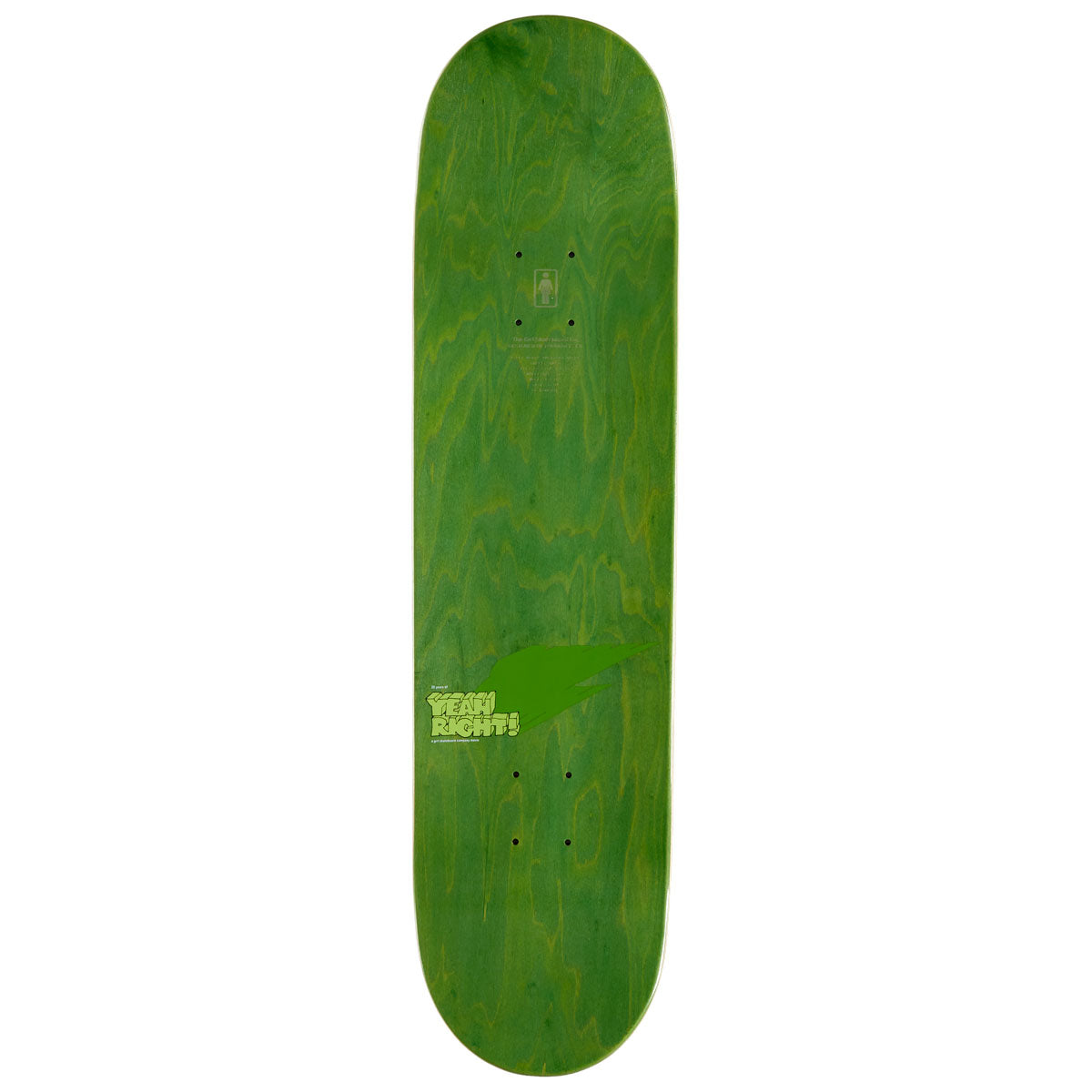 Girl Girl Yeah Right Skateboard Deck - 8.25