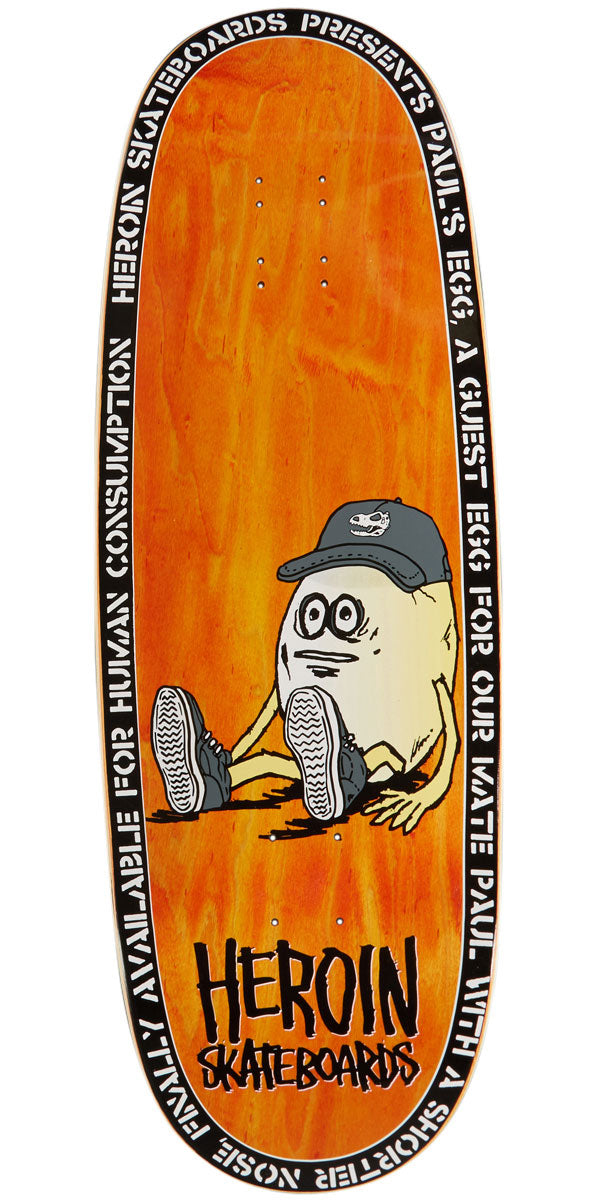 Heroin Pauls Egg Skateboard Deck - 10.40