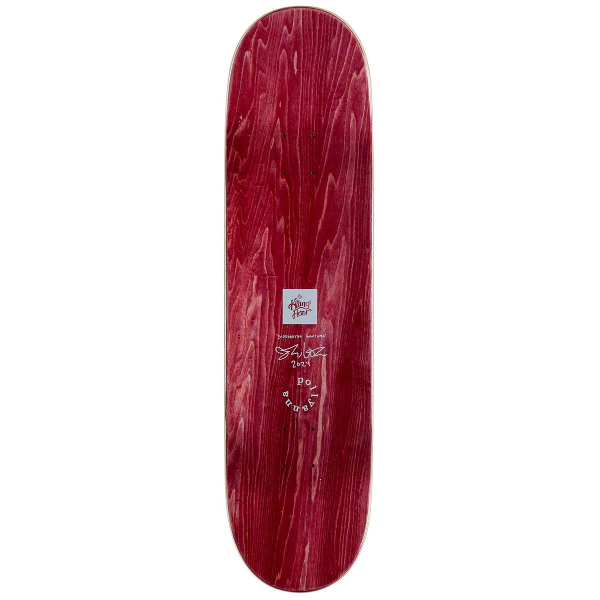 The Killing Floor Siddhartha Gautama 4 Skateboard Complete - 8.38