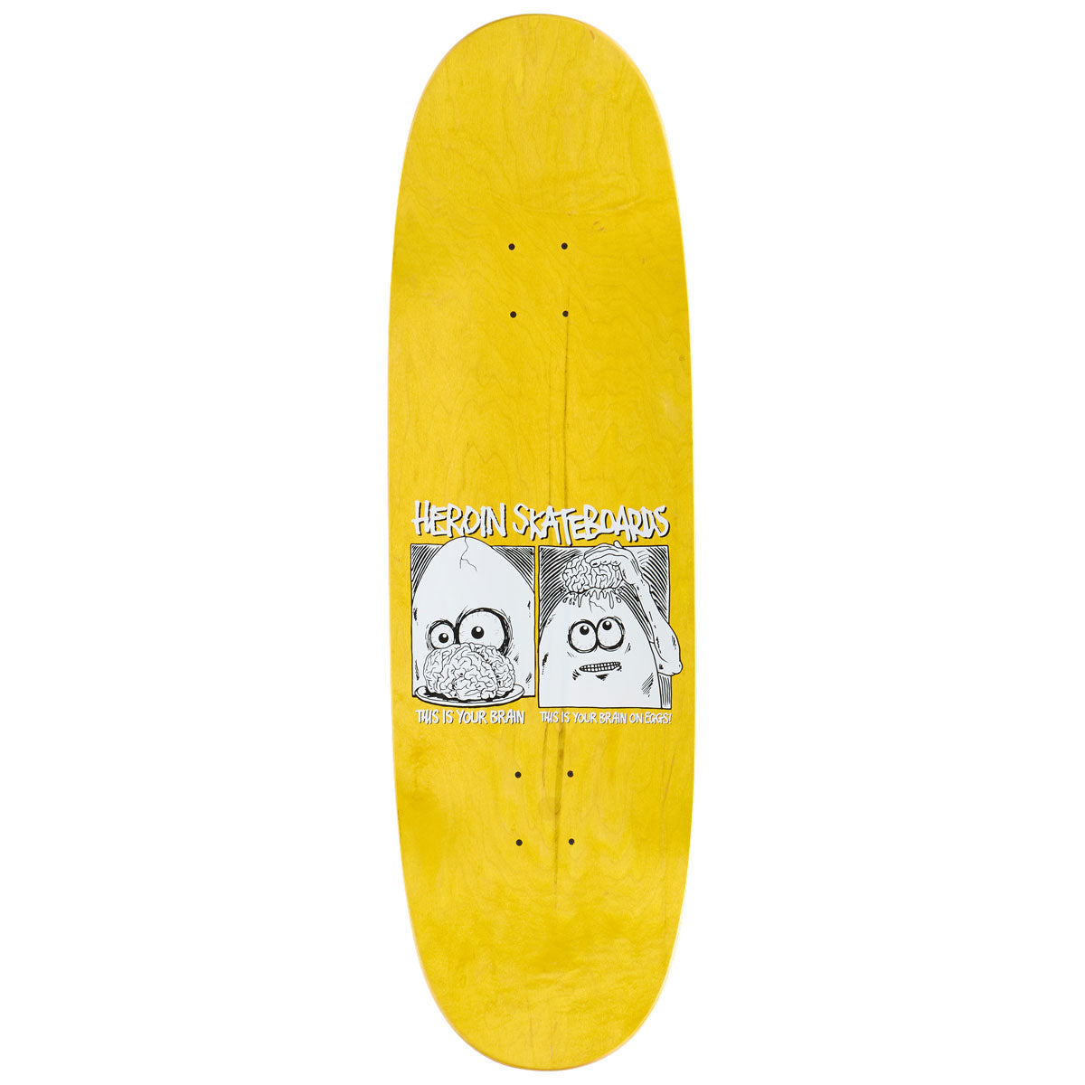 Heroin Brain On Eggs Skateboard Deck - 9.50