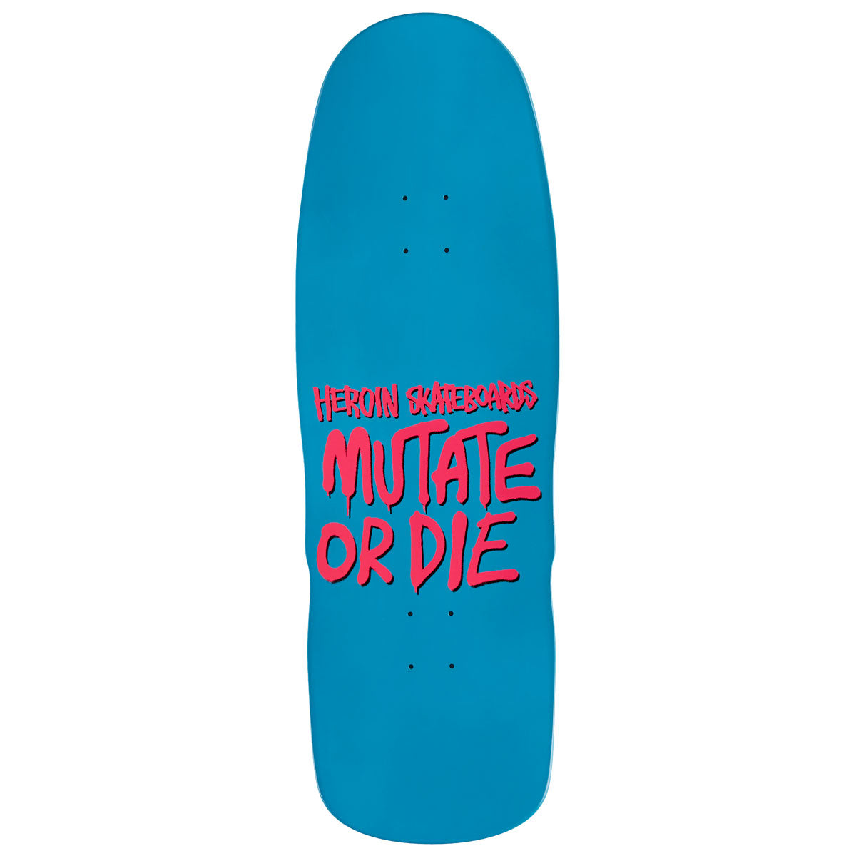 Heroin Dead Dave Mutate Or Die Skateboard Deck - 10.10