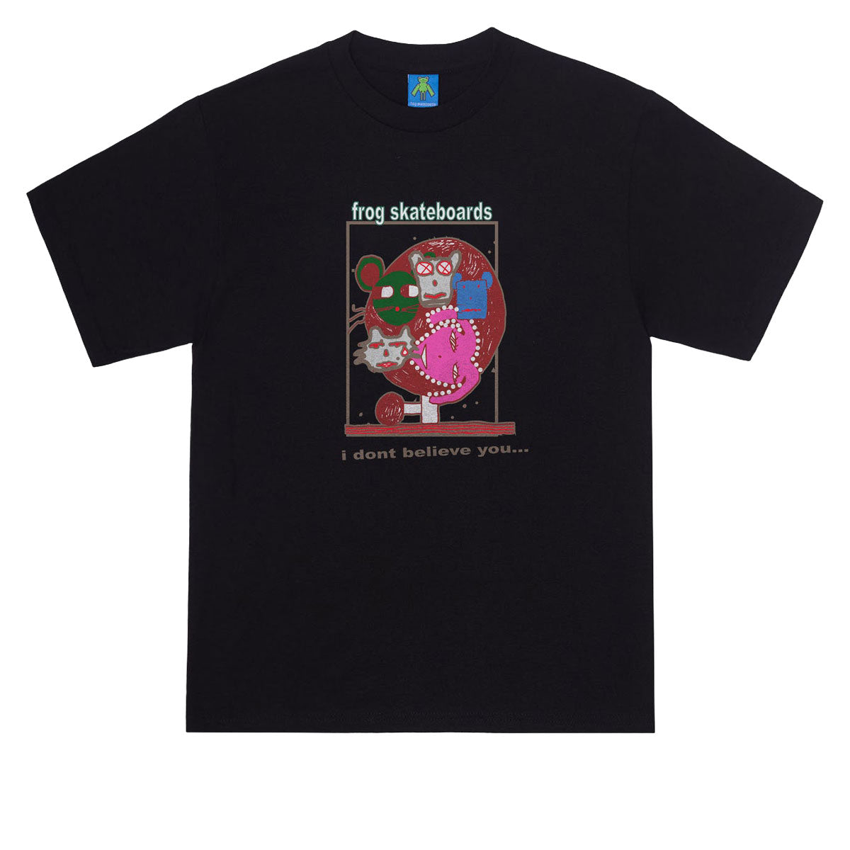 Frog I Don't Believe You T-Shirt - Black image 1
