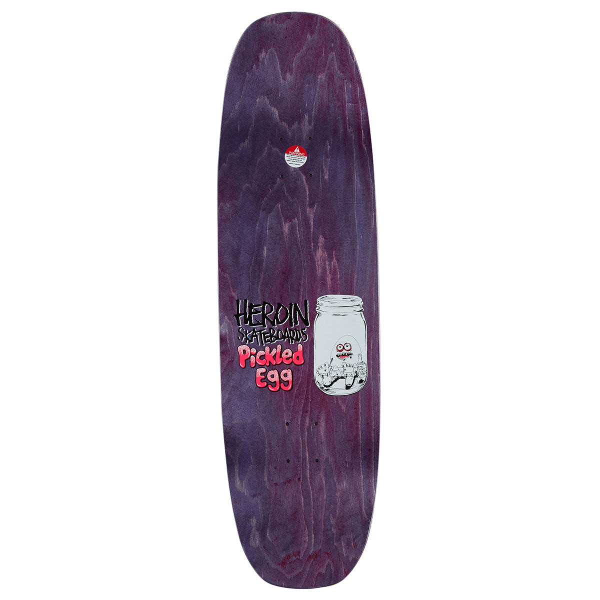 Heroin Pickled Egg Skateboard Deck - 9.00