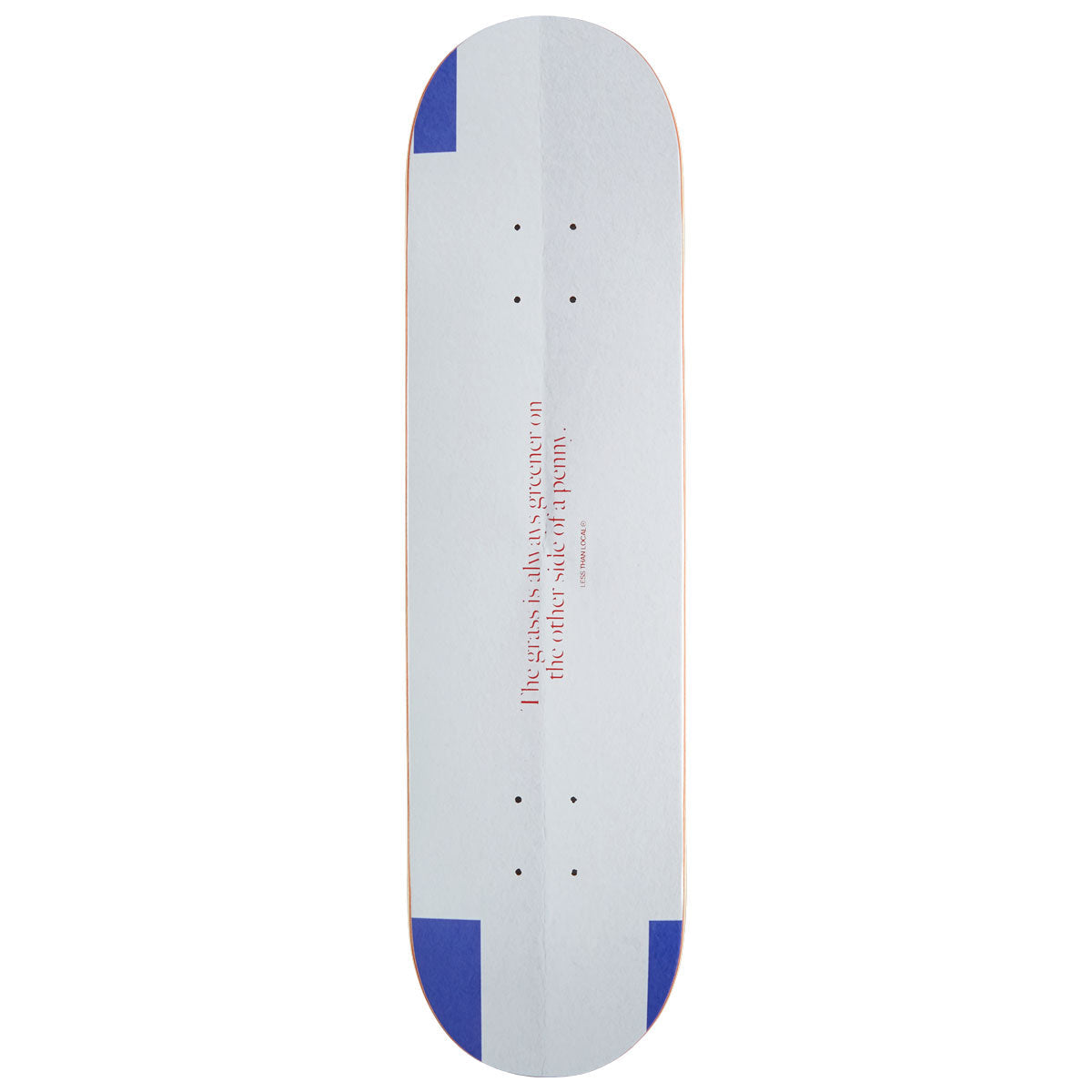 Less Than Local Dumb Fortune Skateboard Deck - 8.25